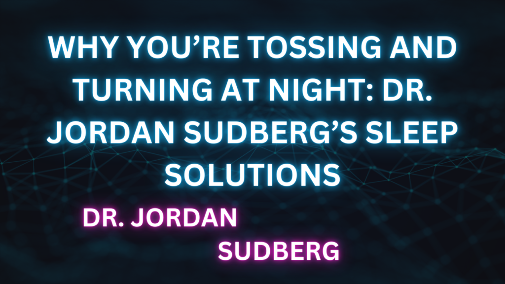 Dr. Jordan Sudberg